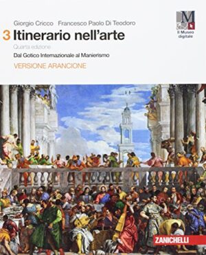 Vol. 4 Con e-book: Museo digitale Dal Barocco al postimpressionismo Per le Scuole superiori Itinerario nell'arte