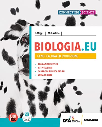 Biologia.EU. Per il 3° anno delle Scuole superiori. Con e-book. Con espansione online. Genetica, DNA ed evoluzione (Vol. 1)