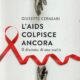 L'Aids colpisce ancora, l'analisi di Giuseppe Cerasari