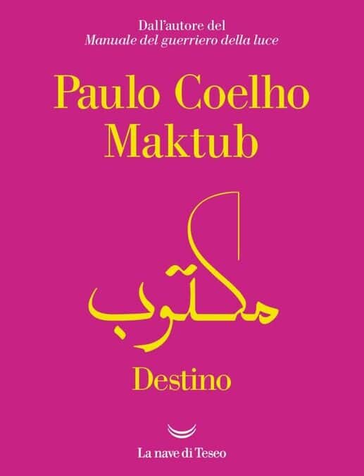 Paulo Coelho, esce il 2 maggio Maktub-Destino