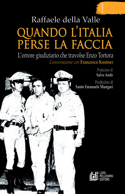 Libro-intervista dell'avvocato Della Valle su Enzo Tortora