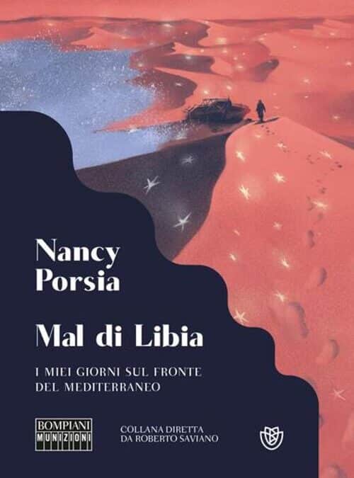 Mal di Libia, viaggio nell'inferno libico per capire il presente